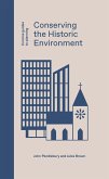 Conserving the Historic Environment (eBook, ePUB)