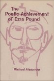 Poetic Achievement of Ezra Pound (eBook, PDF)
