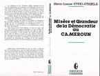 Misère et grandeur de la démocratie au Cameroun (eBook, PDF)