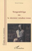 TENGEMBIIGA OU LE DERNIER RENDEZ-VOUS (eBook, PDF)