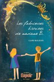 Les fabuleuses histoires de madame B. (eBook, ePUB) Les fabuleuses histoires de madame B. (eBook, ePUB)
