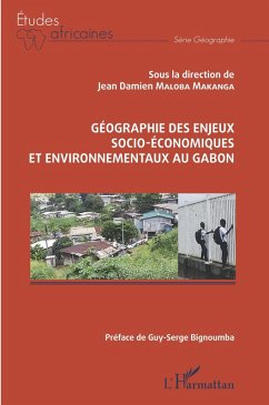 Cover Géographie des enjeux socio-économiques et environnementaux au Gabon (eBook, ePUB)