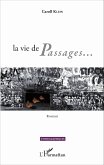La vie de Passages... (eBook, ePUB)