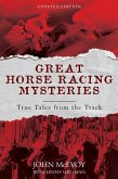 Great Horse Racing Mysteries (eBook, ePUB) Great Horse Racing Mysteries (eBook, ePUB)