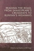 Reading the Road, from Shakespeare's Crossways to Bunyan's Highways (eBook, ePUB)