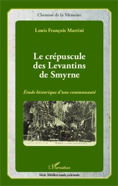 Cover Le crépuscule des Levantins de Smyrne (eBook, PDF)