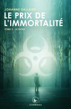 Le fléau (eBook, ePUB) - Johanne Dallaire, Dallaire