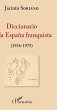 Diccionario de la España franquista... - Bild 1