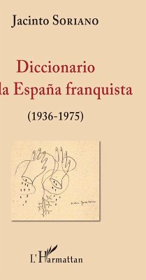 Diccionario de la España franquista (1936-1975) (eBook, PDF) - Soriano