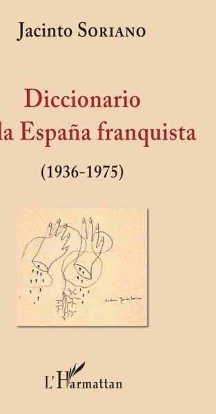 Diccionario de la España franquista (1936-1975) (eBook, PDF)