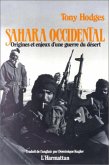 Sahara Occidental - Origines et enjeux d'une guerre du désert (eBook, PDF)