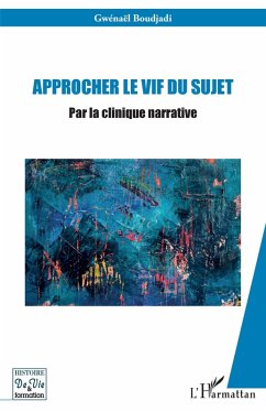 Approcher le vif du sujet (eBook, ePUB) Cover Approcher le vif du sujet (eBook, ePUB)