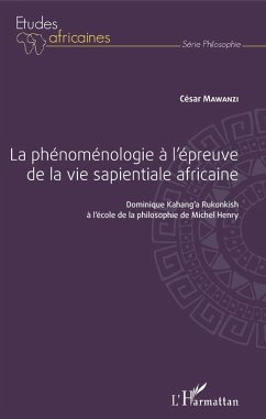 Cover La phénoménologie à l'épreuve de la vie sapientiale africaine (eBook, PDF)