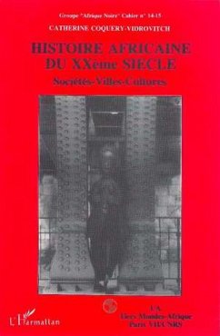 Cover Histoire africaine du XXe siècle : sociétés, villes, cultures (eBook, PDF)
