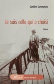 Je suis celle qui a choisi (eBook, PDF)