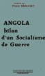 Angola, bilan d'un socialisme de guerre... - Bild 1