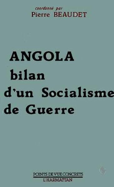 Angola, bilan d'un socialisme de guerre (eBook, PDF) Angola, bilan d'un socialisme de guerre (eBook, PDF)