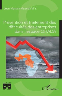 Prévention et traitement des difficultés des entreprises dans l'espace OHADA (eBook, PDF) - Masiala Muanda Vi Y.