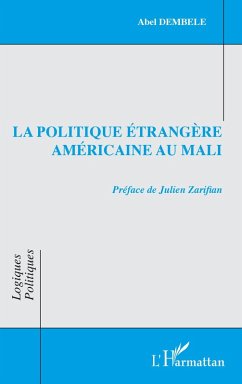 La politique étrangère américaine au Mali (eBook, ePUB) - Dembele