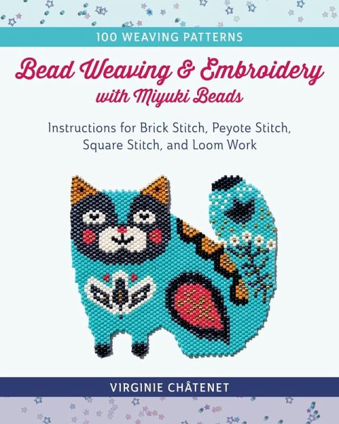 Bead Weaving and Embroidery with Miyuki Beads (eBook, ePUB) Bead Weaving and Embroidery with Miyuki Beads (eBook, ePUB)