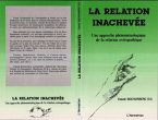 La relation inachevée (eBook, PDF)