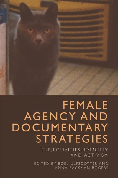 Female Agency and Documentary Strategies (eBook, ePUB)