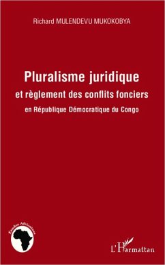 Cover Pluralisme juridique et règlement des conflits fonciers en République Démocratique du Congo (eBook, PDF)