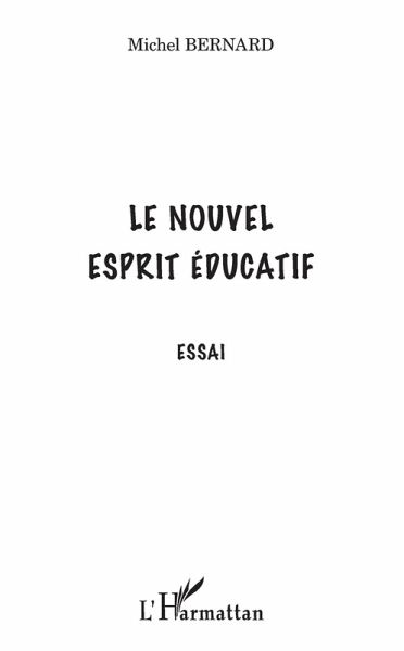 Le nouvel esprit éducatif (eBook, PDF) Le nouvel esprit éducatif (eBook, PDF)
