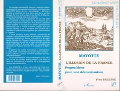 Mayotte, l'illusion de la France (eBook, PDF) - Salesse