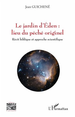 Le jardin d'Eden : lieu du péché originel (eBook, PDF) - Guichene