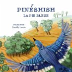 Pinéshish, la pie bleue (eBook, PDF)