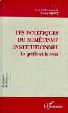Les politiques de mimétisme institutionnel (eBook, PDF)