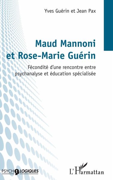 Maud Mannoni et Rose-Marie Guérin (eBook, ePUB)