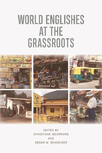 World Englishes at the Grassroots (eBook, ePUB) World Englishes at the Grassroots (eBook, ePUB)