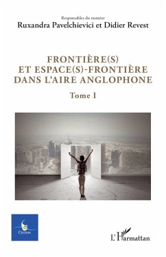 Cover Frontière(s) et espace(s)-frontière dans l'aire anglophone (eBook, PDF)