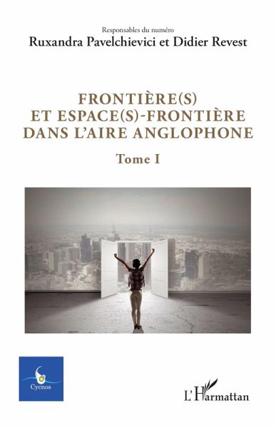 Frontière(s) et espace(s)-frontière dans l'aire anglophone (eBook, PDF)