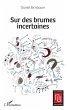Sur des brumes incertaines (eBook, PDF) - Bild 1