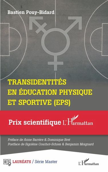 Transidentités en éducation physique et sportive (EPS) (eBook, ePUB) Transidentités en éducation physique et sportive (EPS) (eBook, ePUB)