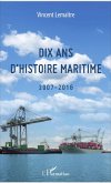 Dix ans d'histoire maritime (eBook, ePUB)
