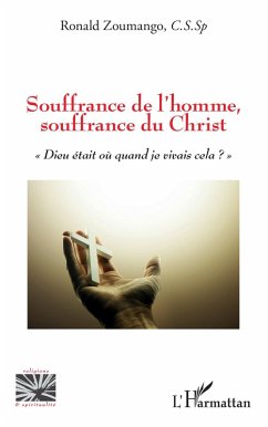 Souffrance de l'homme, souffrance du Christ (eBook, PDF) - Zoumango