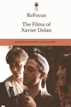 Cover ReFocus: The Films of Xavier Dolan (eBook, PDF)