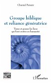 Groupe biblique et reliance génératrice (eBook, PDF)