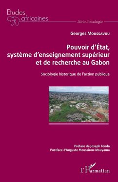 Pouvoir d'État, système d'enseignement supérieur et de recherche au Gabon (eBook, PDF) - Moussavou