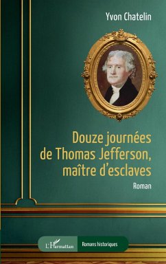 Cover Douze journées de Thomas Jefferson, maître d'esclaves (eBook, PDF)