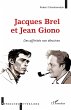 Jacques Brel et Jean Giono (eBook, PDF) - Bild 1