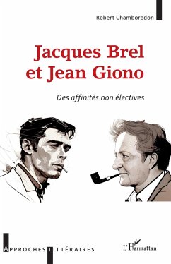 Jacques Brel et Jean Giono (eBook, PDF) - Chamboredon