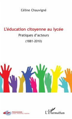 L'éducation citoyenne au lycée (eBook, PDF) - Chauvigne L'éducation citoyenne au lycée (eBook, PDF) - Chauvigne