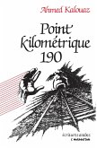 Point kilométrique 190 (eBook, PDF)