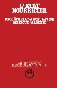 Cover L'Etat nourricier, prolétariat et population Mexique/Algérie (eBook, PDF)