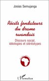 Récits Fondateurs du Drame Rwandais (eBook, PDF)